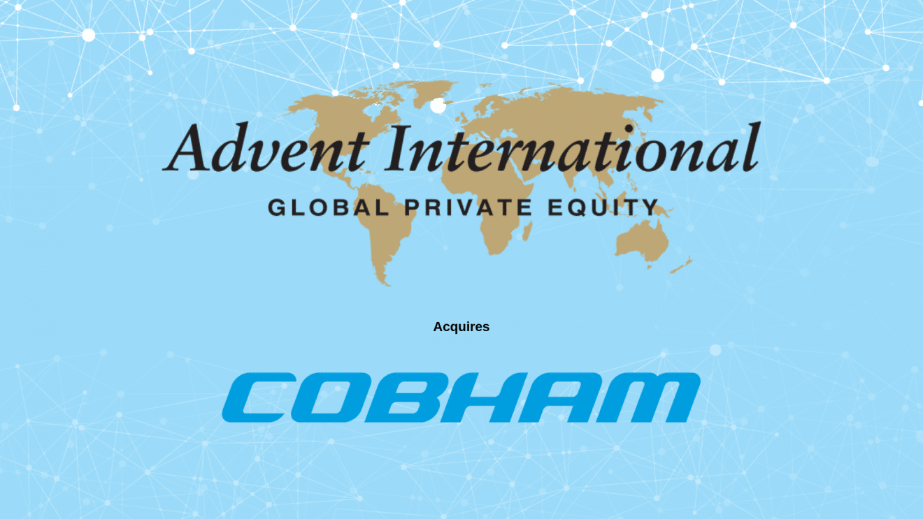 Private Equity Group Advent Acquires Cobham