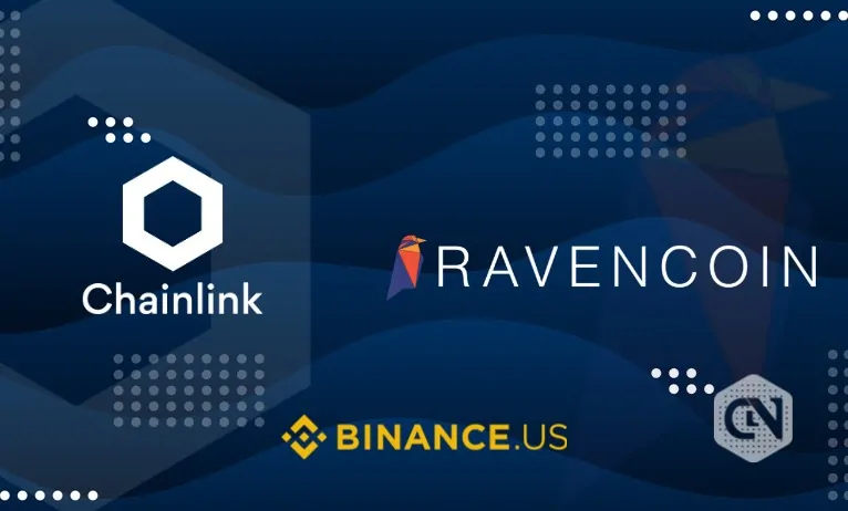 Cryptocurrency Exchange Binance.US Lists Chainlink (LINK) And Ravecoin (RVN)