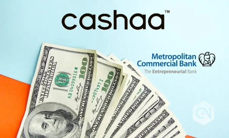 Cashaa Launches USD Bank Accounts for Cryptocurrency Business Firms