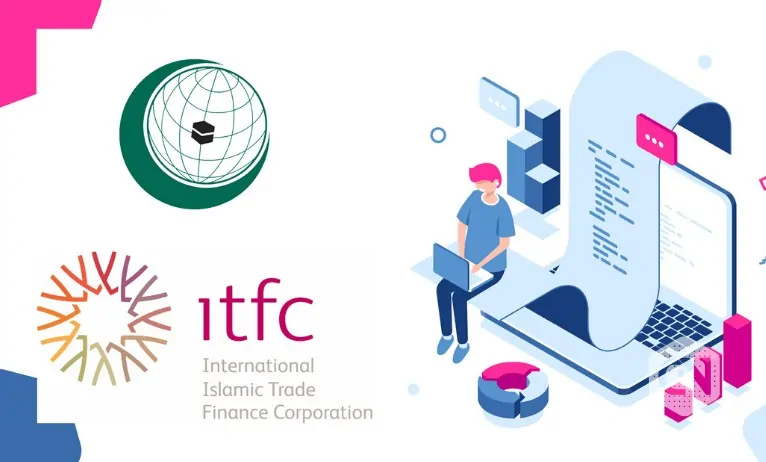 ITFC Raises Its Trade Finance and Development Efforts in OIC Countries