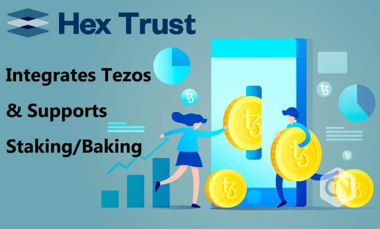 Hex Trust Combines with Tezos