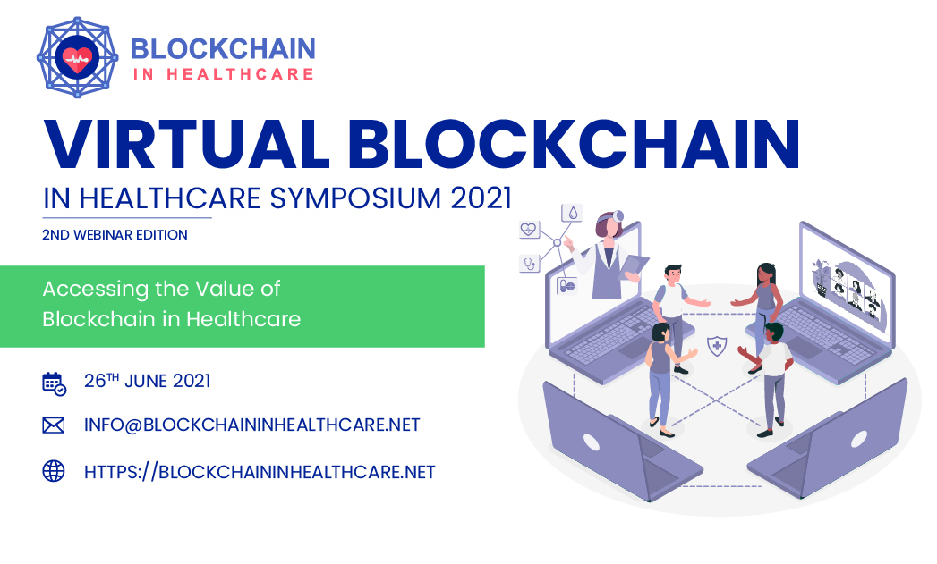 Blockchain in Healthcare Symposium 2021