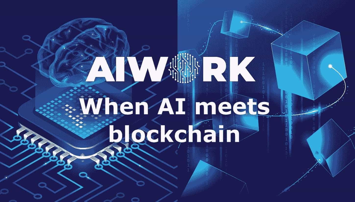 When AI Meets Blockchain - Get to Know AIWORK