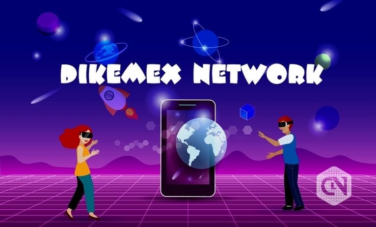 Dikemex Network Builds Metaverse and NFT Platform