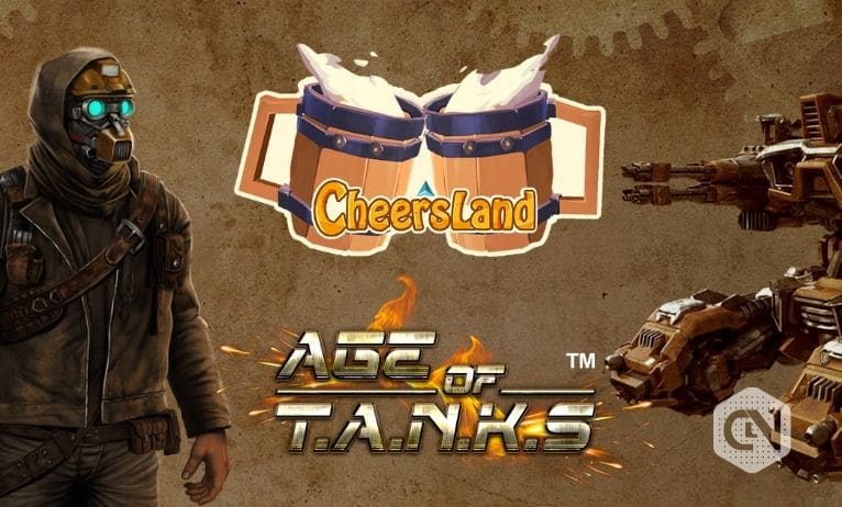 AGE OF TANKS AND CHEERSLAND: All Set For A Strategic Collaboration