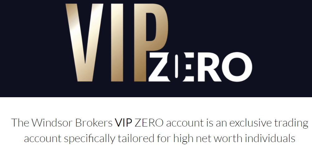 Windsor Brokers VIP ZERO Account