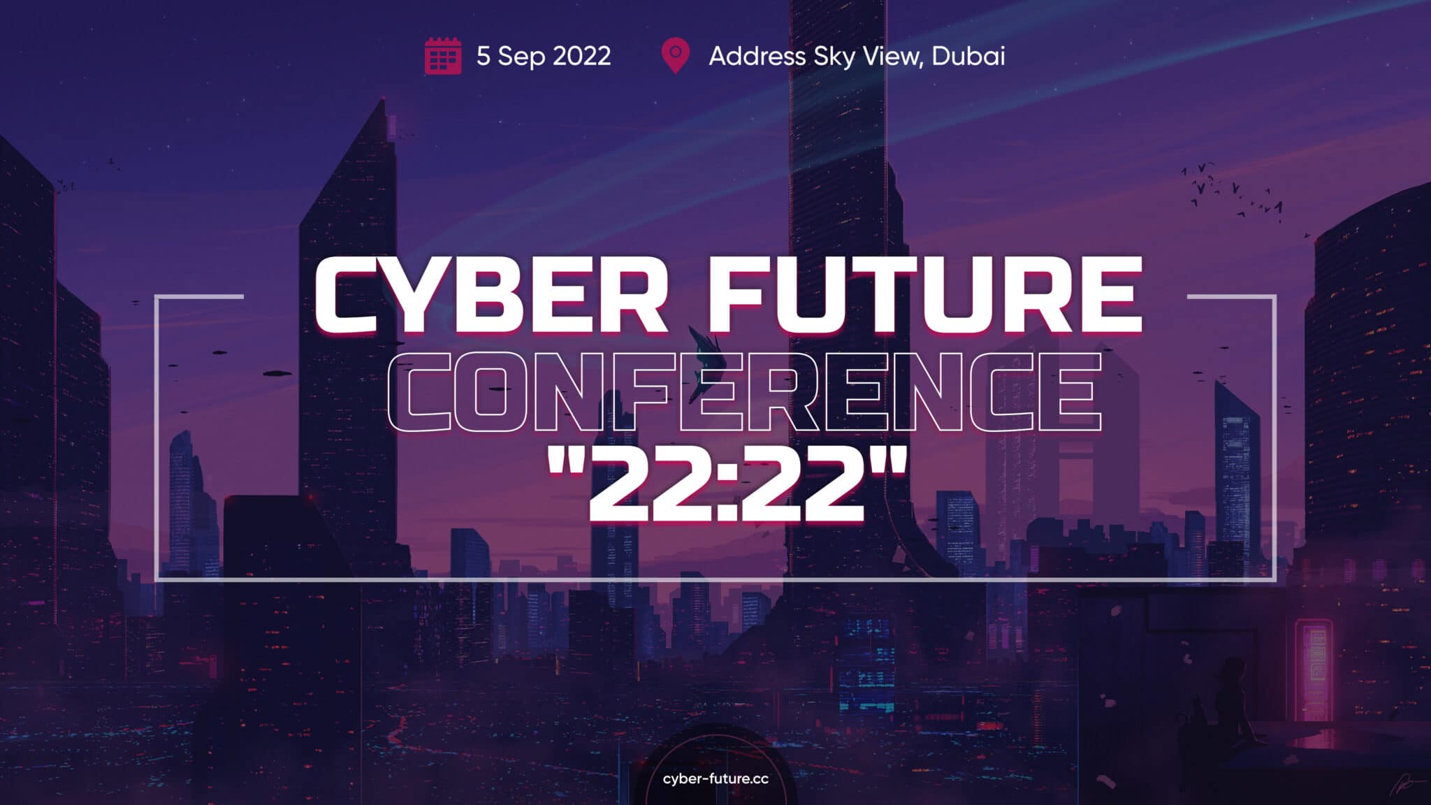 Cyber Future 22:22 Dubai