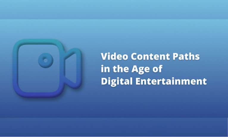 Tracing newer and improved video content paths in the age of digital entertainment