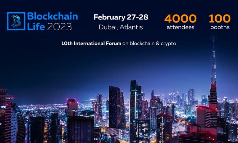 Blockchain Life 2023, Dubai, February 27 - 28