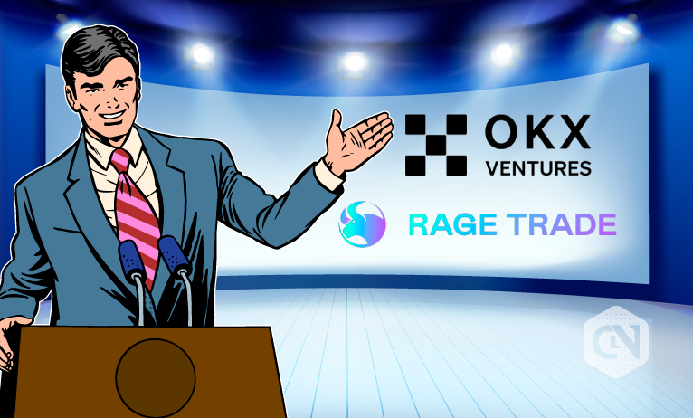 OKX Ventures opt for investing in Rage Trade