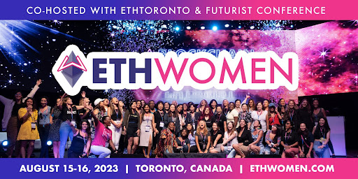 ETHWomen is set to take place this summer in Toronto