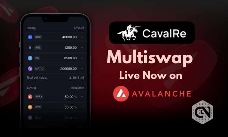 CavalRe launches Multiswap on Avalanche