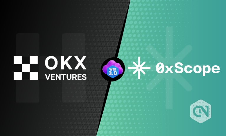 OKX Ventures collaborates with 0xScope