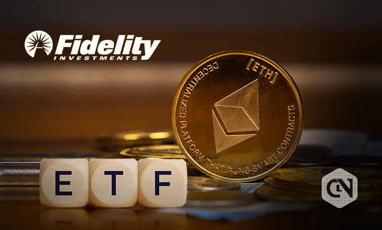 Fidelity Investments goes ahead with the spot Ether ETF proposal