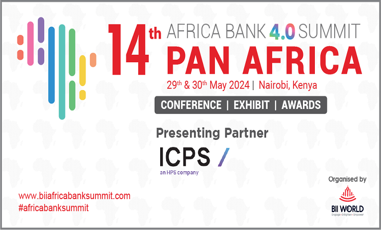 14th Africa Bank 4.0 Summit - Pan Africa Shaping the future of finance in Nairobi, Kenya