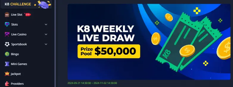 K8 casino review of weekly draw