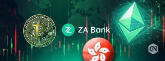 Hong Kong’s ZA Bank Launches Bitcoin and Ethereum Trading